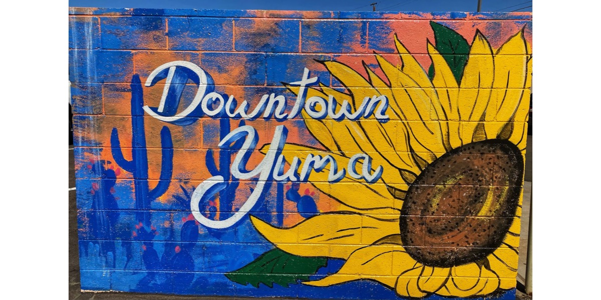Exploring Downtown Yuma, AZ – The Sunniest City on Earth